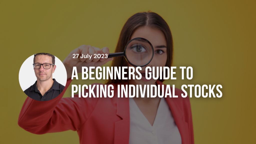 The Art of Picking Individual Stocks: A Beginner's Guide
